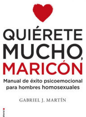 QUIERETE MUCHO MARICON