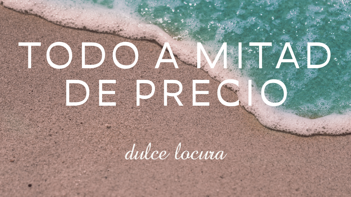 TODO A MITAD DE PRECIO, REBAJAS DULCE LOCURA BADAJOZ